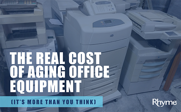 The Real Cost of Aging Office Equipment